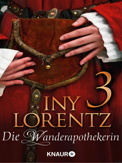 Title details for Die Wanderapothekerin 3 by Iny Lorentz - Available